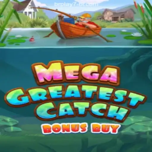 Discover the Excitement of MegaGreatestCatchBonusBuy on BRPLAY7.com⭐️